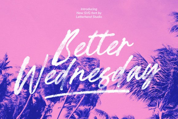 Better Wednesday: The Perfect Script Amp Fonts for Local Brands