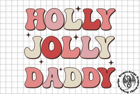 Christmas Holly Jolly Dady SVG: A Designer's Review of Graphics and Crafts